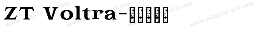 ZT Voltra字体转换